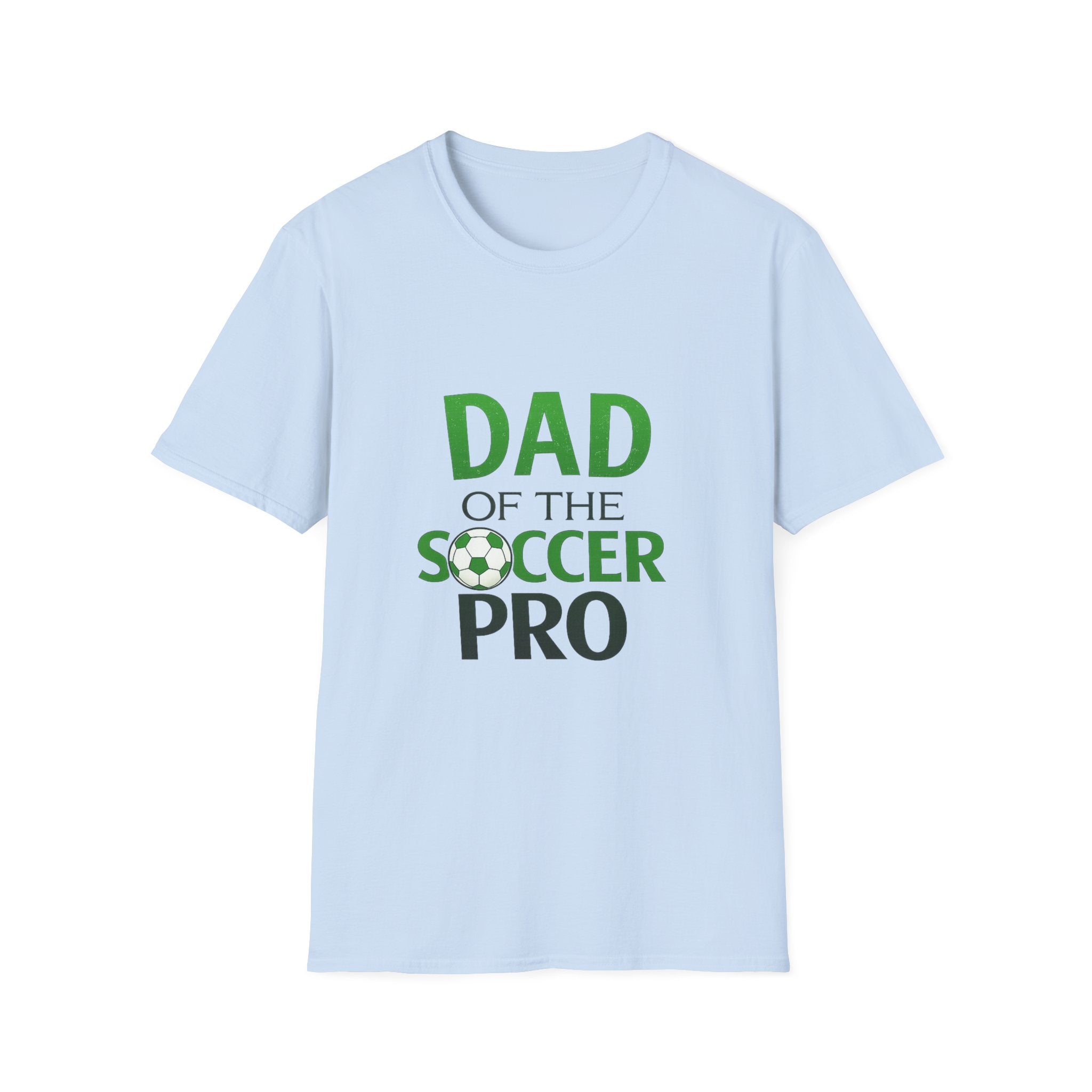 Dad of the Soccer Pro T-Shirt — Proud Soccer Dad Gift