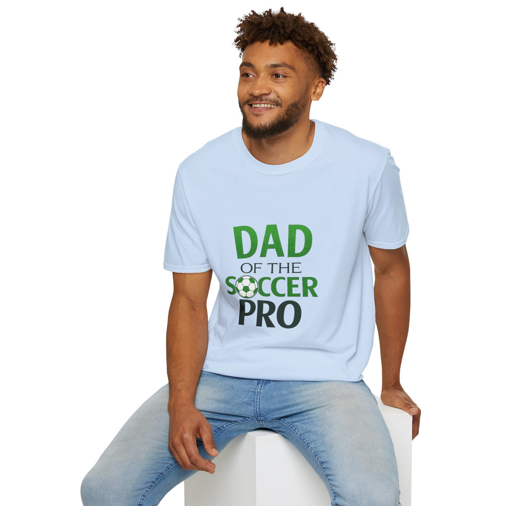 Dad of the Soccer Pro T-Shirt — Proud Soccer Dad Gift