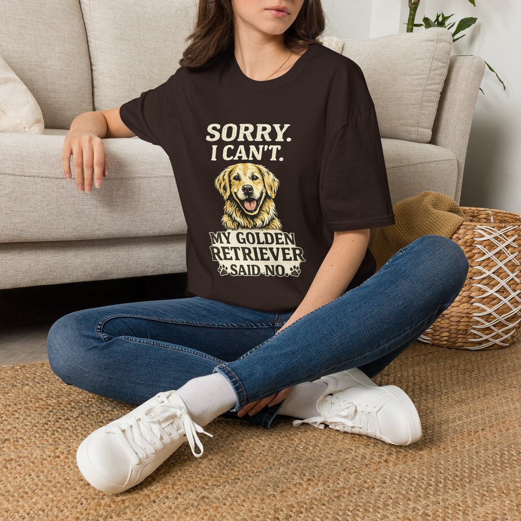 Golden Retriever T-Shirt — "Sorry. I Can’t. My Golden Retriever Said No."