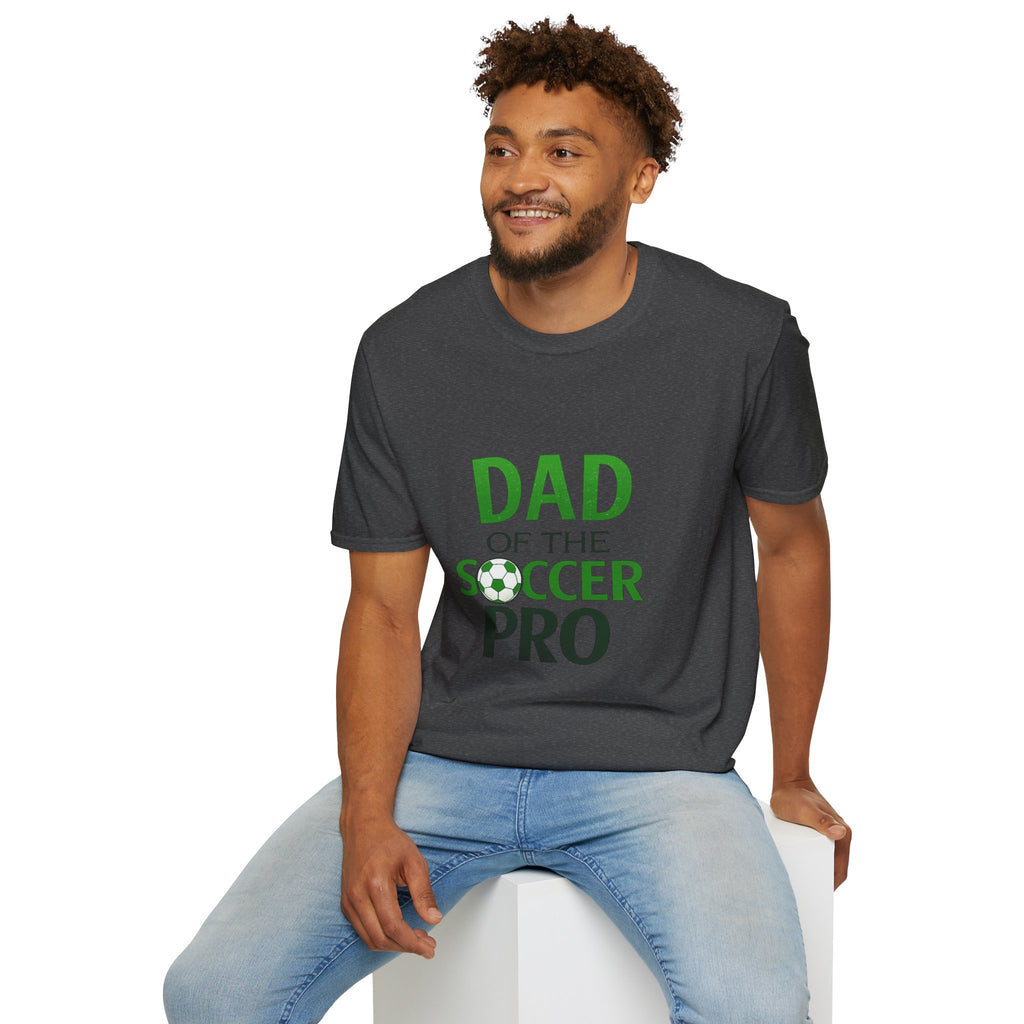 Dad of the Soccer Pro T-Shirt — Proud Soccer Dad Gift