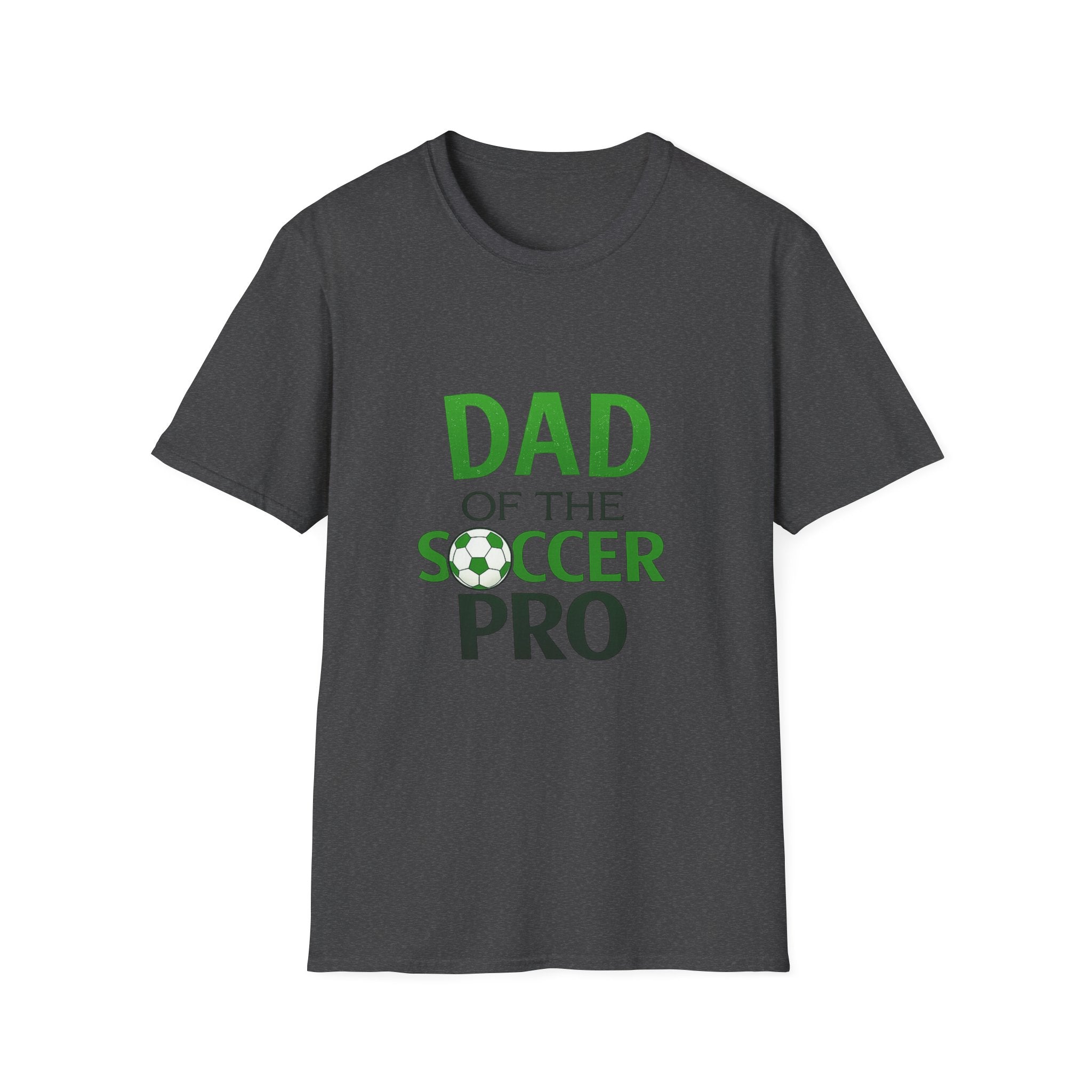 Dad of the Soccer Pro T-Shirt — Proud Soccer Dad Gift